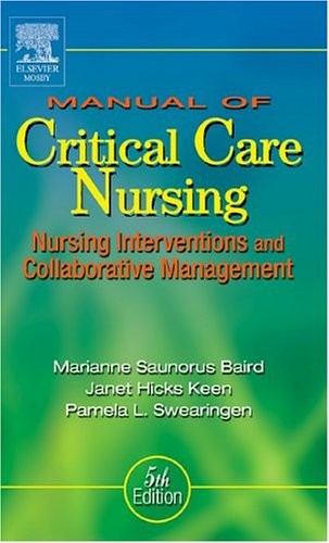 Manual of Critical Care Nursing: Nursing Interventions and Collaborative Management