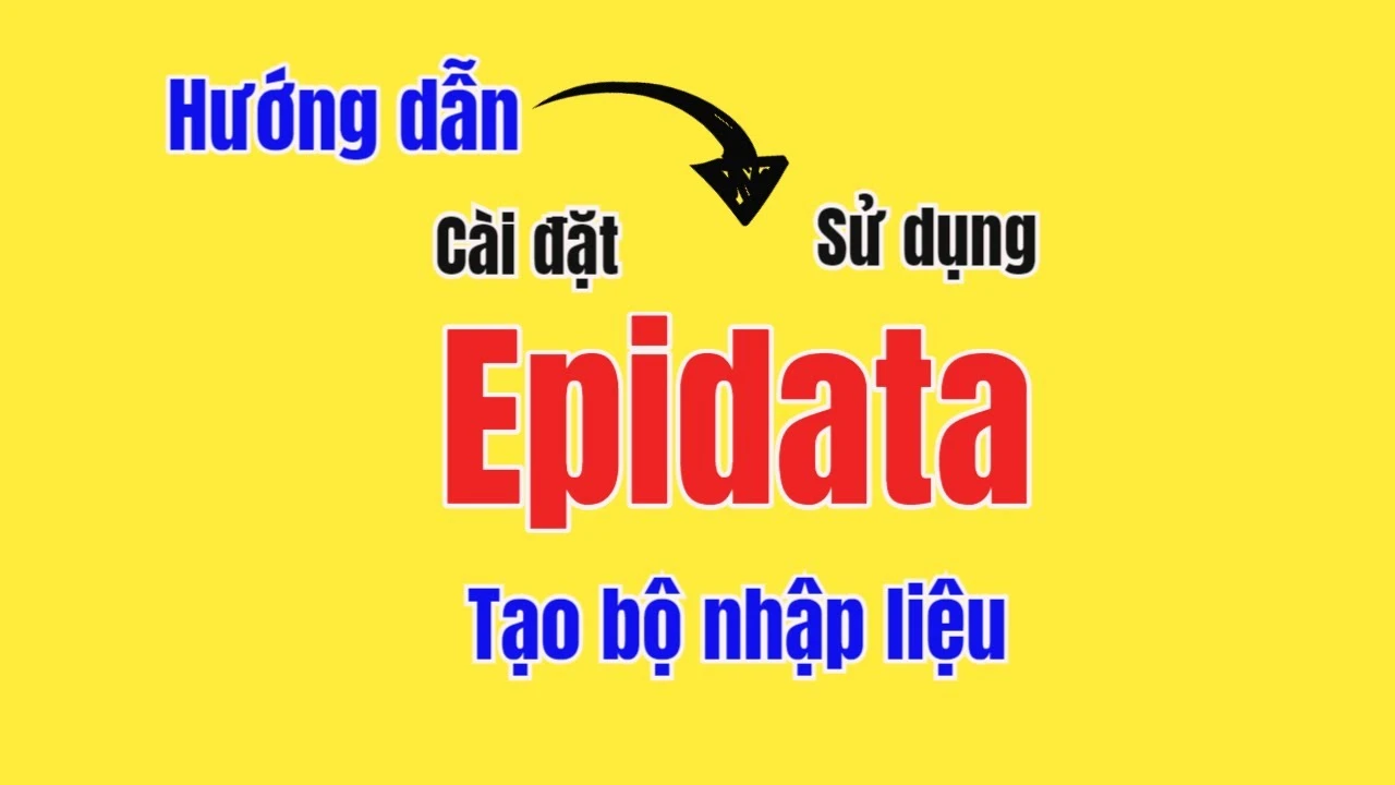 Thumbnail HƯỚNG DẪN CÀI ĐẶT EPIDATA